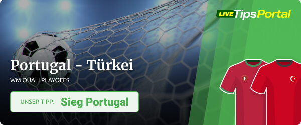 Wett Tipp Portugal gegen Türkei im WM-Qualifikations-Playoff