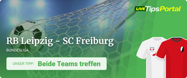 Tipp zu RB Leipzig gegen SC Freiburg