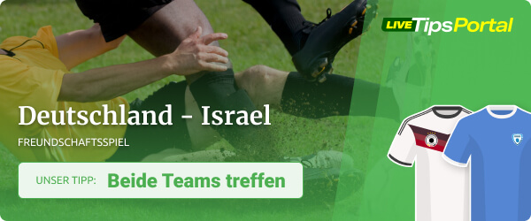 Prognose und Wett Tipp zu Deutschland vs. Israel