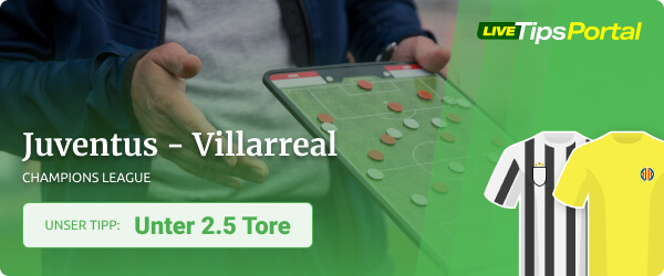 Prognose und Vorschau zu Juventus - Villarreal