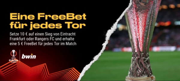 Sicher dir bis zu 5 Freebets bei Bwin zum Europa League Finale 22!