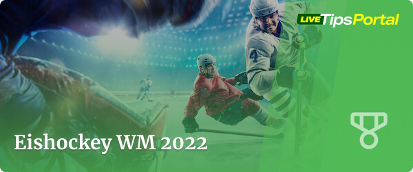 Eishockey Weltmeisterschaft Tipps & Quoten 2022