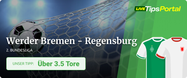 2. Bundesliga Wett Tipp zu Bremen - Regensburg