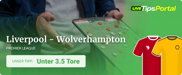 Unsere Prognose zu Liverpool - Wolverhampton