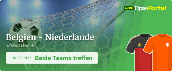 Belgien - Niederlande Nations League Wett Tipp