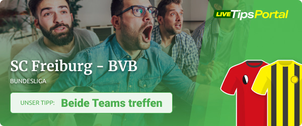 SC Freiburg gegen Borussia Dortmund Wett Tipp