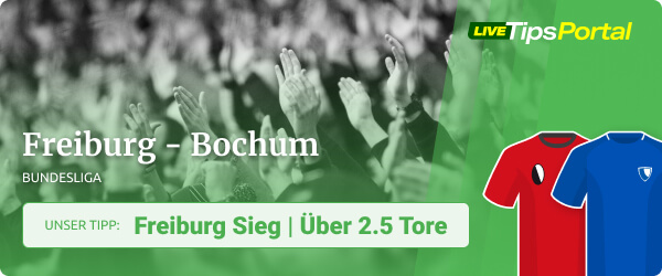 Unsere Wettprognose zum 4. Spieltag zum Duell Freiburg - Bochum