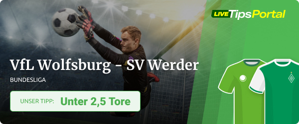 Tipp Prognose zu Wolfsburg vs. Werder Bremen