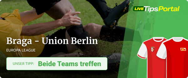 Unser Expertentipp zu Sporting Braga - Union Berlin