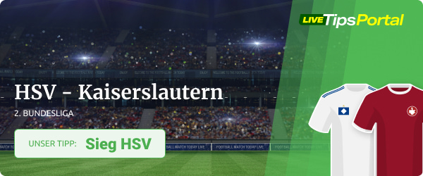 HSV - Kaiserslautern Wett Prognose 2. Bundesliga