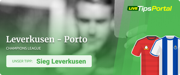 Unser Wett Tipp zum Duell Bayer Leverkusen - FC Porto