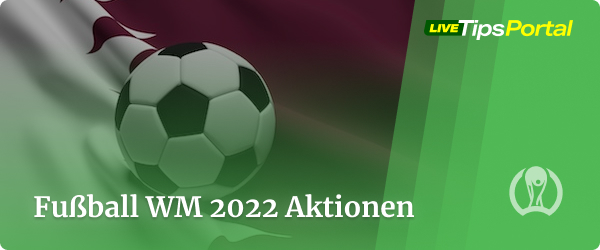 Aktionen zur Fußball WM 2022