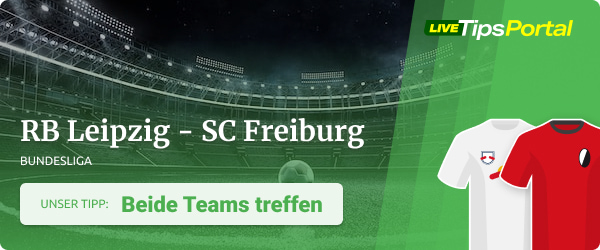 RB Leipzig vs. SC Freiburg Sportwetten Prognose 2022