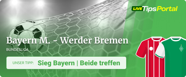 LTP Expertentipp zu Bayern München - Werder Bremen