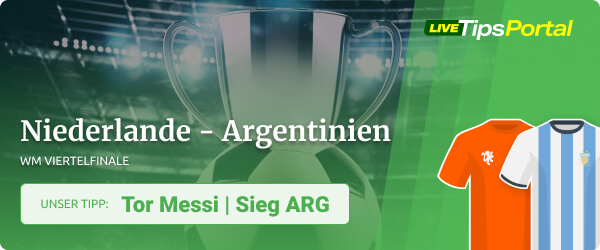 LTP WM Tipp zu Niederlande - Argentinien