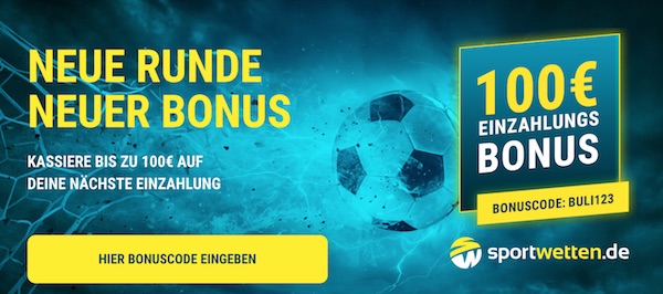 sportwetten.de 100 Euro Reload Bonus zum Bundesliga-Restart 2023