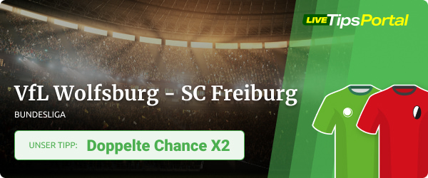VfL Wolfsburg vs. SC Freiburg Wett Prognose 2023