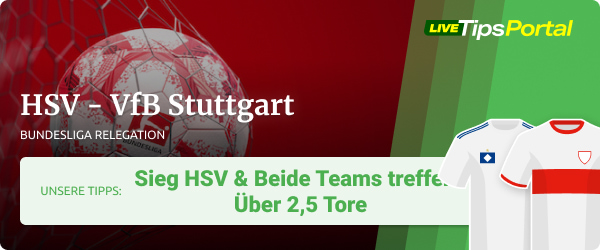HSV gegen Stuttgart Bundesliga Relegation Wett Tipps