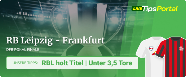 RB Leipzig vs. Frankfurt DFB Pokal Finale Tipps