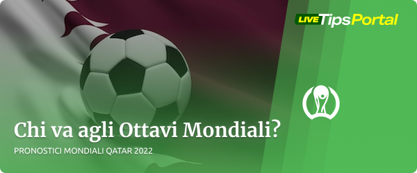Pronostico e quote qualificazione agli ottavi di finale dei Mondiali in Qatar 2022