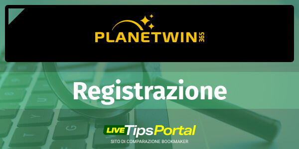 registrazione planetwin365