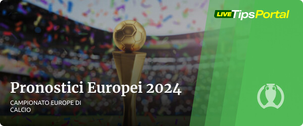 pronostici europei 2024