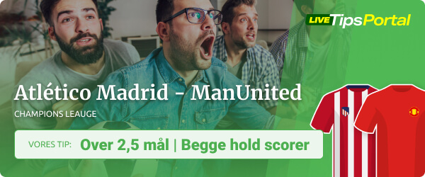 Atlético Madrid gegen Manchester United odds tip 2021/22