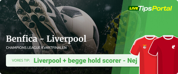 Benfica - Liverpool Champions League kvartfinalen 2022 tip