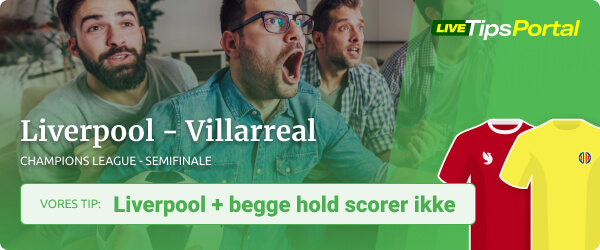 Liverpool vs. Villareal odds tips Champions League semifinale 2022