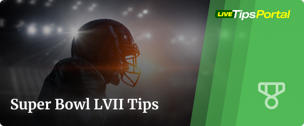 Super Bowl LVII 2023 odds tips