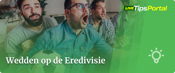 Wedden op de Eredivisie