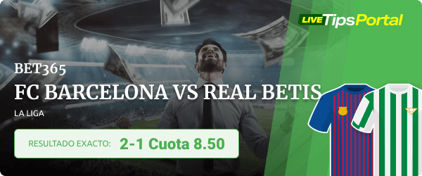 fc barcelona vs betis pronostico del resultado exacto