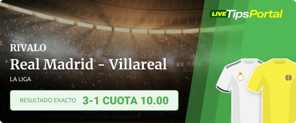 pronostico resultado exacto real madrid vs villareal