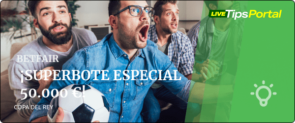 superbote especial de copa del rey betfair