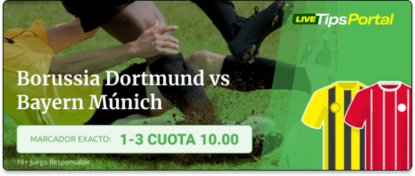 borussia dortmund vs bayern munich: pronostico al marcador exacto 30-11.