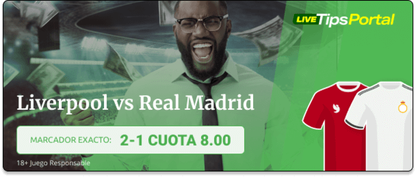 liverpool vs real madrid: pronostico al marcador exacto de codere 26-11.