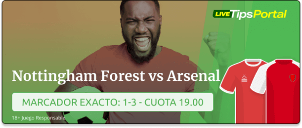 nottingham forest vs arsenal: pronostico al marcador exacto.