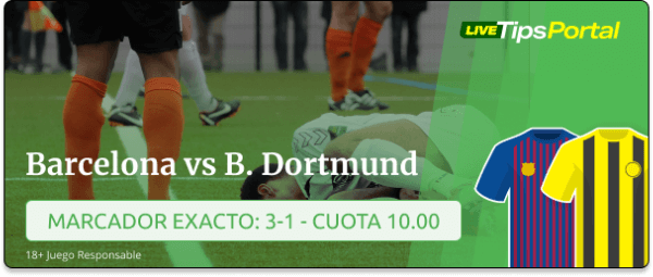 barcelona vs borussia dortmund: pronostico al marcador exacto.