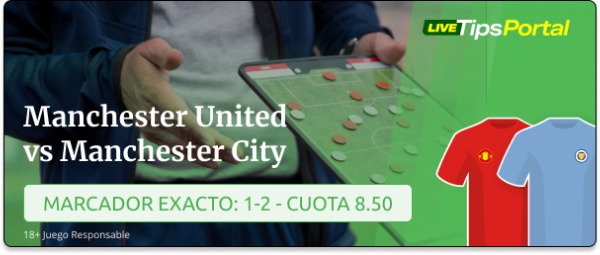 manchester united vs manchester city: pronostico al marcador exacto.