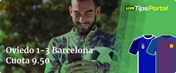 oviedo vs barcelona: pronostico al marcador exacto.