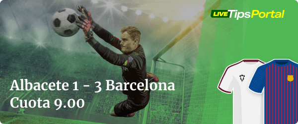 albacete vs barcelona apuestas.
