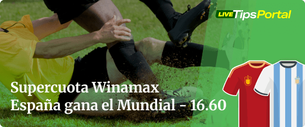 Supercuota Winamax x10 España vs Argentina