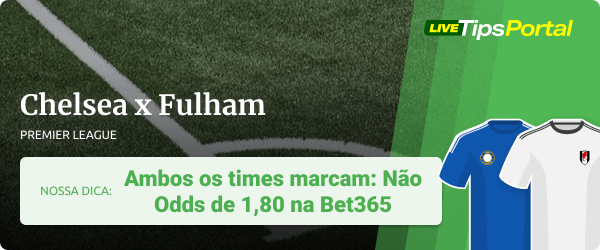 prognosticos chelsea x fulham dicas de apostas bet365