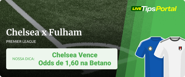 dicas de apostas betano chelsea x fulham prognosticos