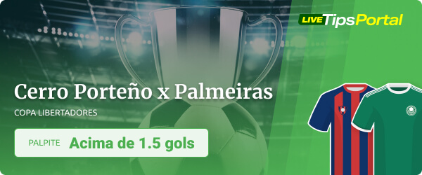 Cerro Porteño x Palmeiras Palpites de apostas para a Libertadores 24.05.23