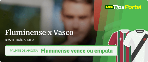 Fluminense x Vasco da Gama Palpite de apostas para a Serie A - 06-05-2023