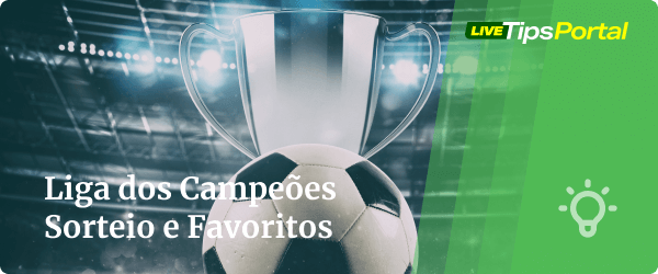 Odds dos favoritos na Liga dos Campeões