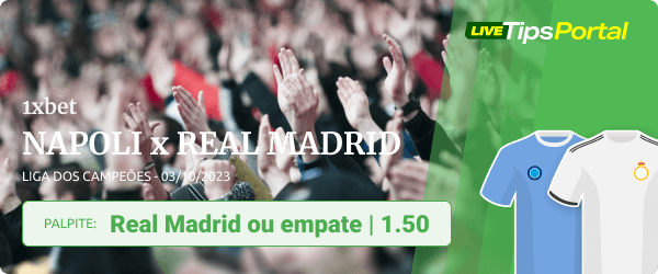 Napoli x Real Madrid Palpite - Liga dos Campeões 03.10.2023