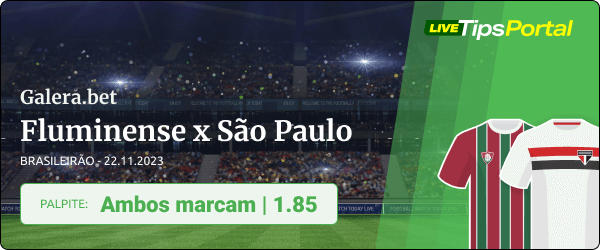 Fluminense x São Paulo Palpite Ambos marcam - Galera.bet Brasileirão