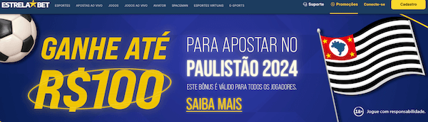 Estrela Bet - Bonus até R$ 100 para apostas no Paulistão